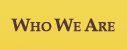 Who We Are