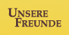 Unsere Freunde